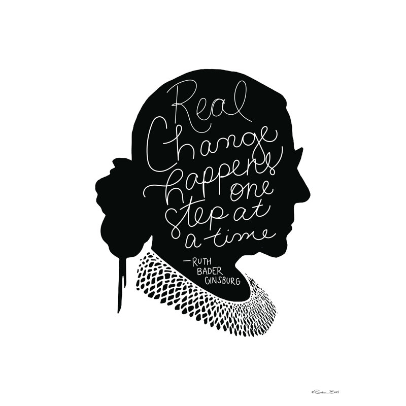 «Real change RBG», impression sur toile tendue, H 16 po x l 12 po