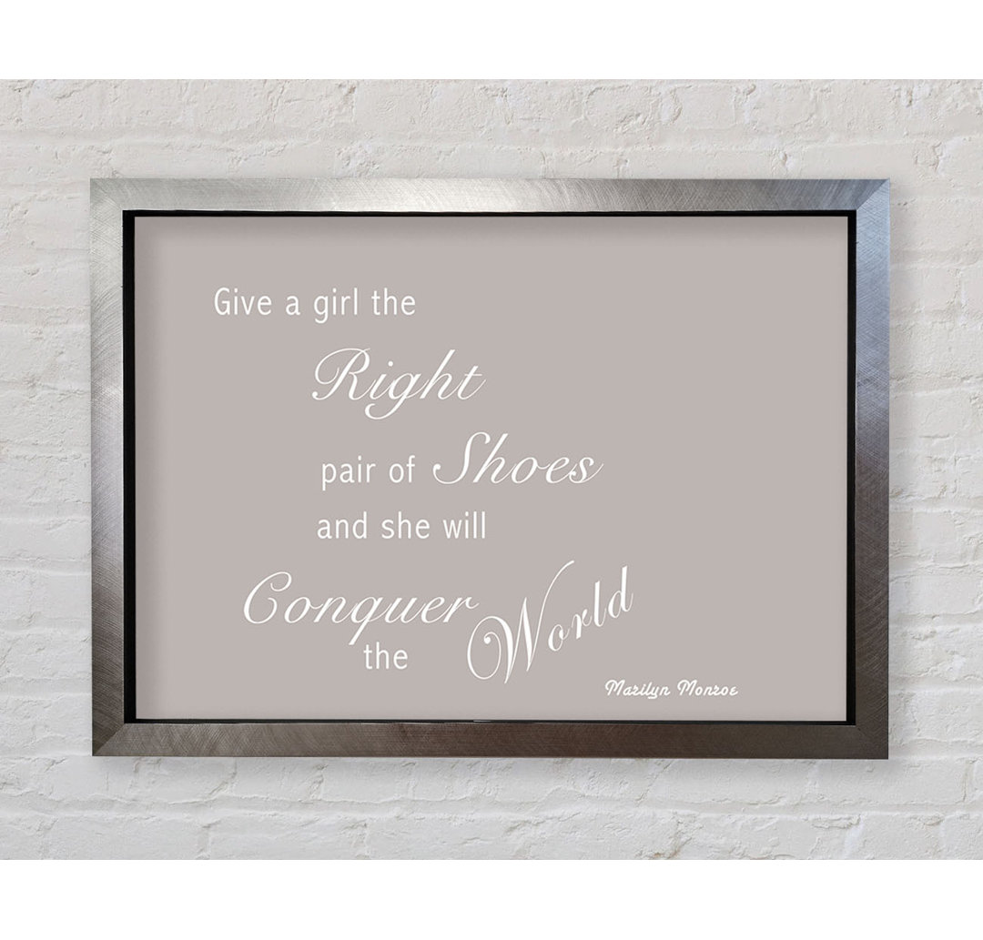 The Right Pair Of Shoes Marilyn Monroe Pink - Single Picture Frame Typography