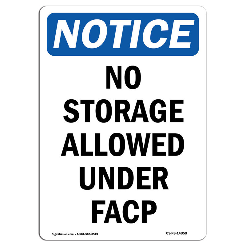 No Storage Allowed under Facp Sign
