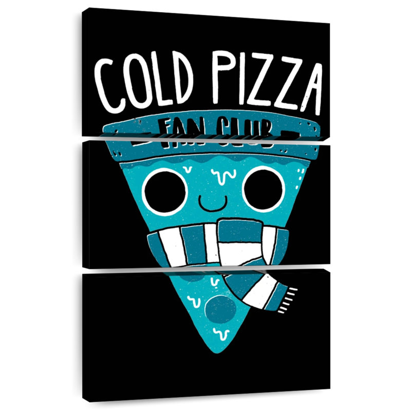 Ketti Cold Pizza Fan Club, 50" H x 32" W