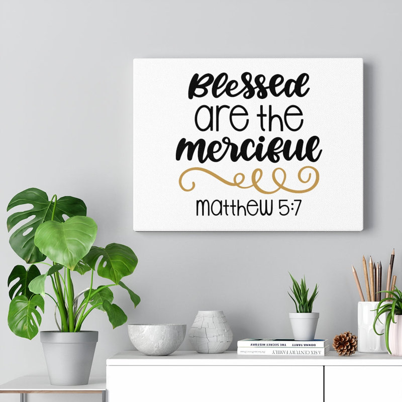 Blessed Are the Merciful Matthew 5:7 1 Piece Wrapped Canvas Wall Art, 61cm H x 76cm W