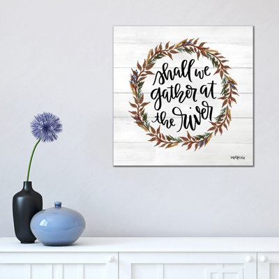Gather at the River Wreath 1 Piece Wrapped Canvas Wall Art