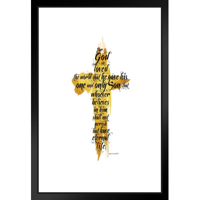 For God So Loved The World John 316 Inspirational Matted Framed Art Print Wall Decor 20X26 Inch -  Trinx, 86570459B12E4E47AD6FE618D0DB5BD2