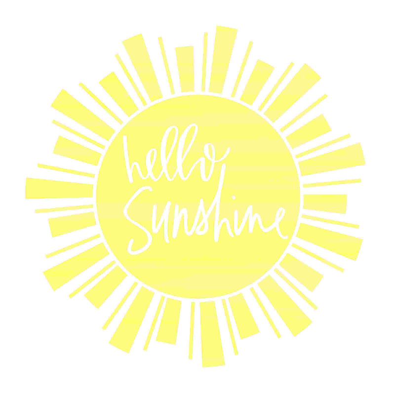 Hello Sunshine, H 12 po x l 12 po