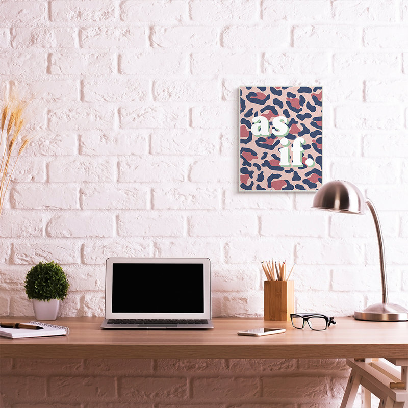 «As If Text Over Pink Leopard» par Daphne Polselli, reproduction d'art graphique, H 19 po x l 13 po x P 0,5 po, Plaque murale