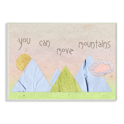 « You Can Move Mountains collage rose », art encadré