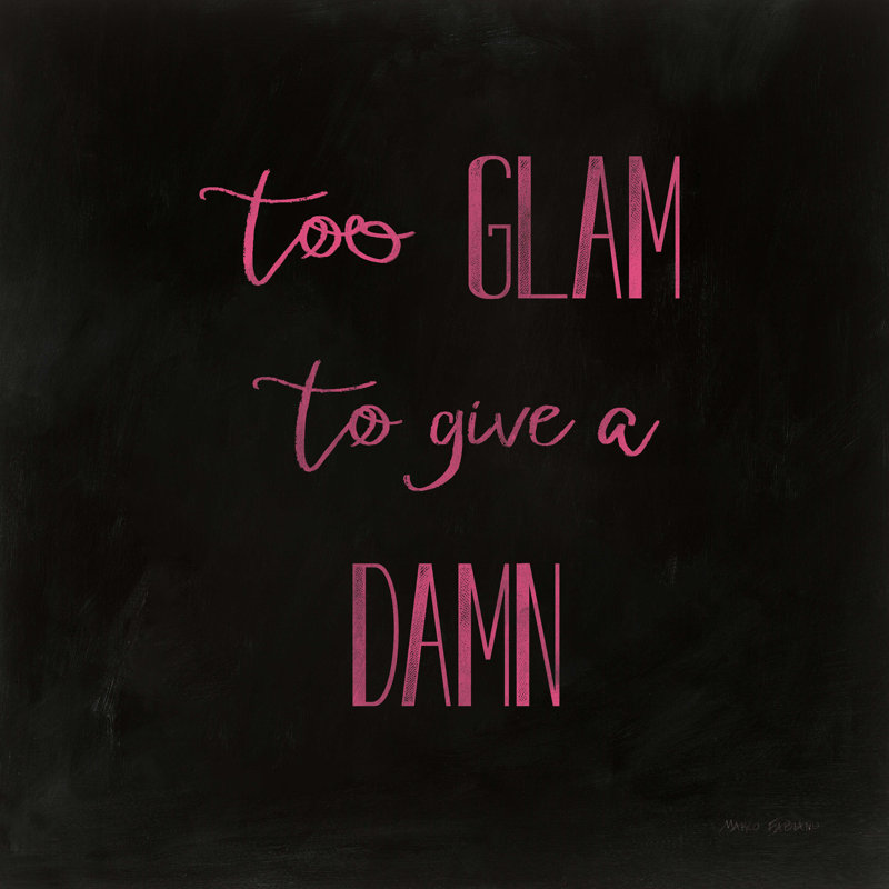 «Meiryan Too Glam On Canvas» par Marco Fabiano, art textuel, H 36 po x l 36 po x P 1,25 po
