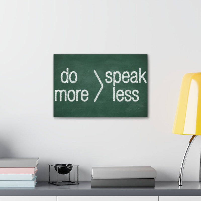 Do More Speak Less - Wrapped Canvas Print, 30cm H x 41cm W