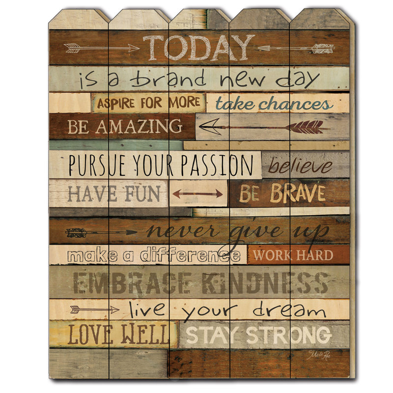 «Today is a Brand New Day» par Maria Rae, reproduction sur bois, H 20 po x l 16 po x P 1 po