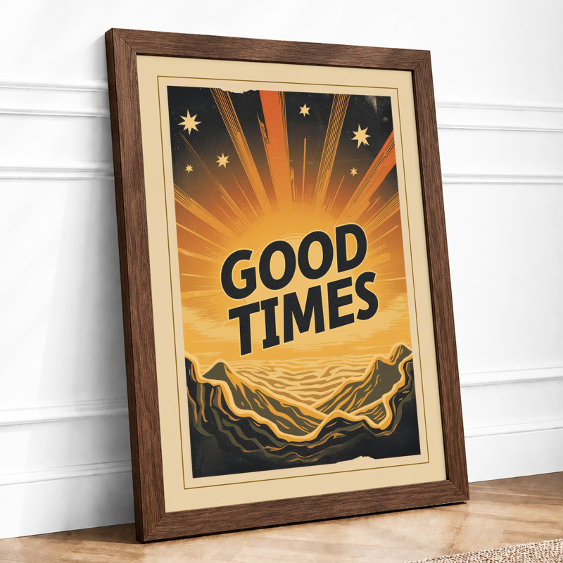 Good Times Rise Retro - Framed Print, A2 - 59.4 x 42.0 cm, Walnut