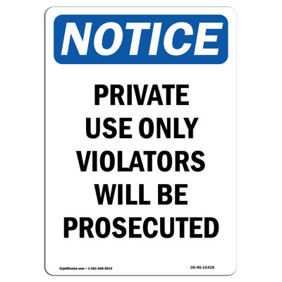 Private Use Only Violators Prosecuted Sign