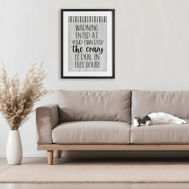«Attention the Crazy is Real», impression encadrée sous verre, design par Lux + Me Designs, Cadre noir minuit