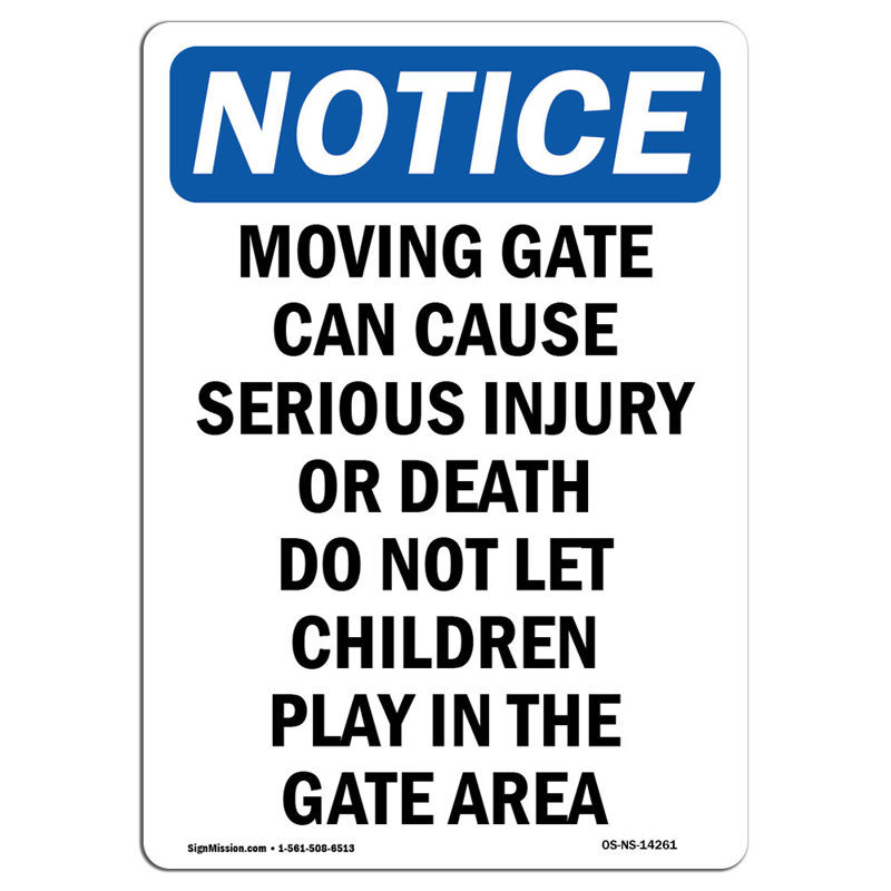 Moving Gate Can Cause Serious Sign