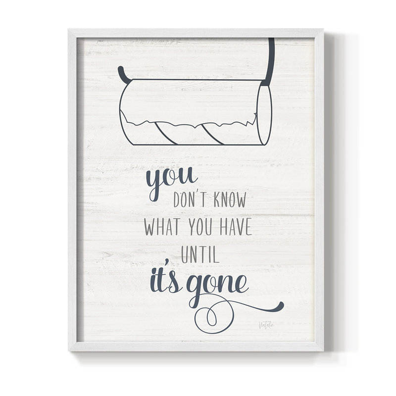 Until It's Gone Framed Print - Solid Wood, White Single Picture Framed, 10" H x 8" W