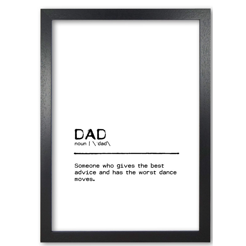 Dad Best - Print, Black Grain Frame, 60 cm H x 42 cm W x 5 cm D
