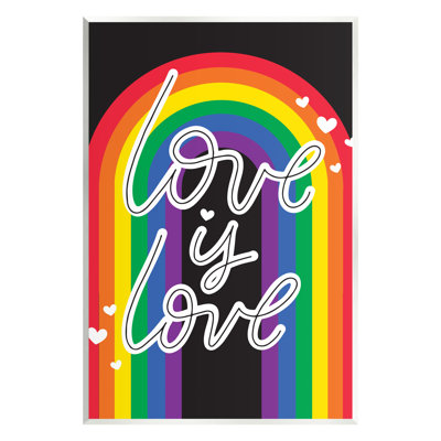 " Love LGBTQ Pride Rainbow " by Angela Nickeas