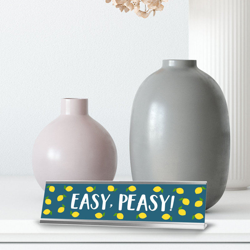 Facile, facile! Enseigne de bureau en forme de citron (2 x 8 po)