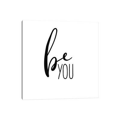 Be You - Print on Canvas