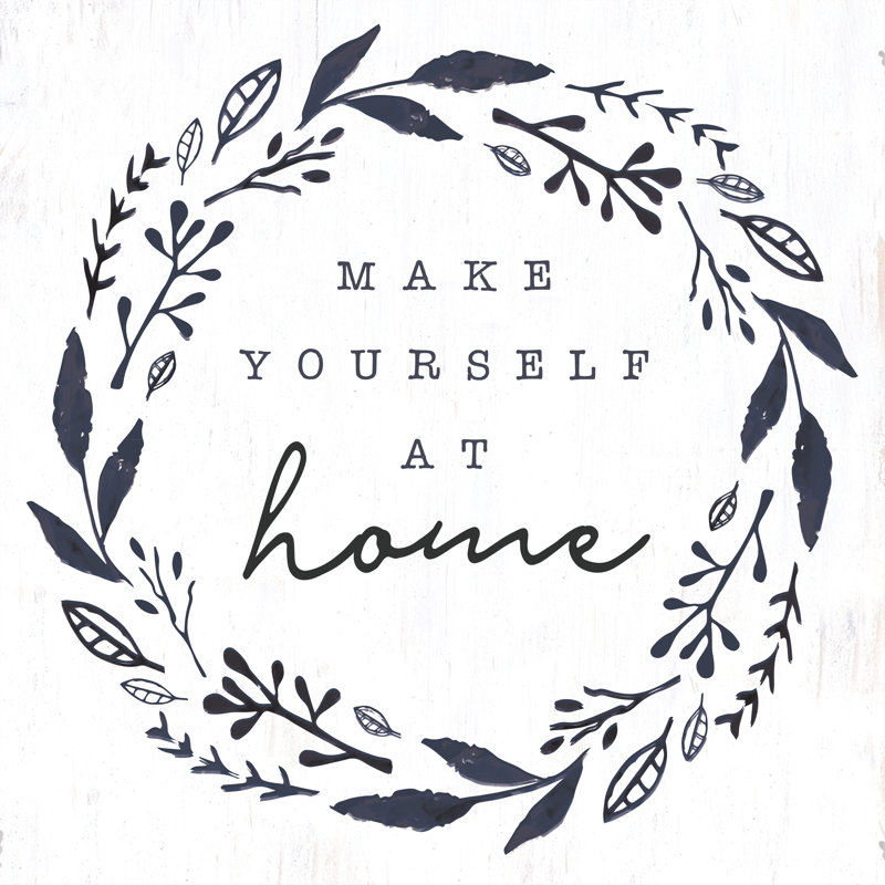 Make Yourself At Home - Wrapped Canvas Print, 30cm H x 30cm W x 3.8cm D