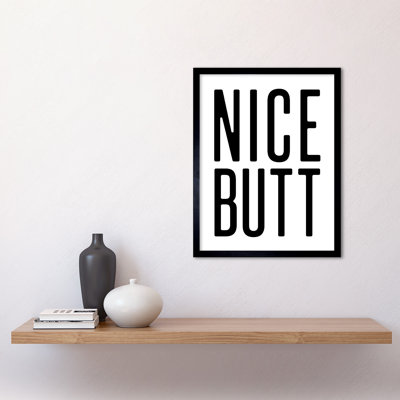 Nice Butt - Single Picture Frame Print