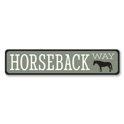 Horseback Way Custom Aluminum Sign
