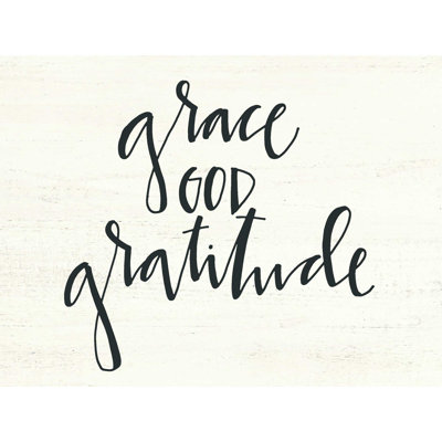 " Grace God Gratitude "