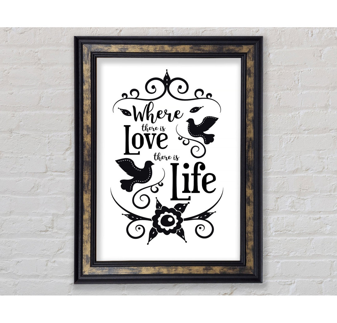 Where There Is Love - Einzelbildrahmen Typografie