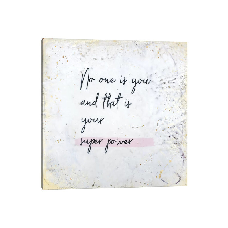 No One Is You by Britt Hallowell - Wrapped Canvas Gallery-Wrapped Canvas Giclée, 30.48 cm H x 30.48 cm W