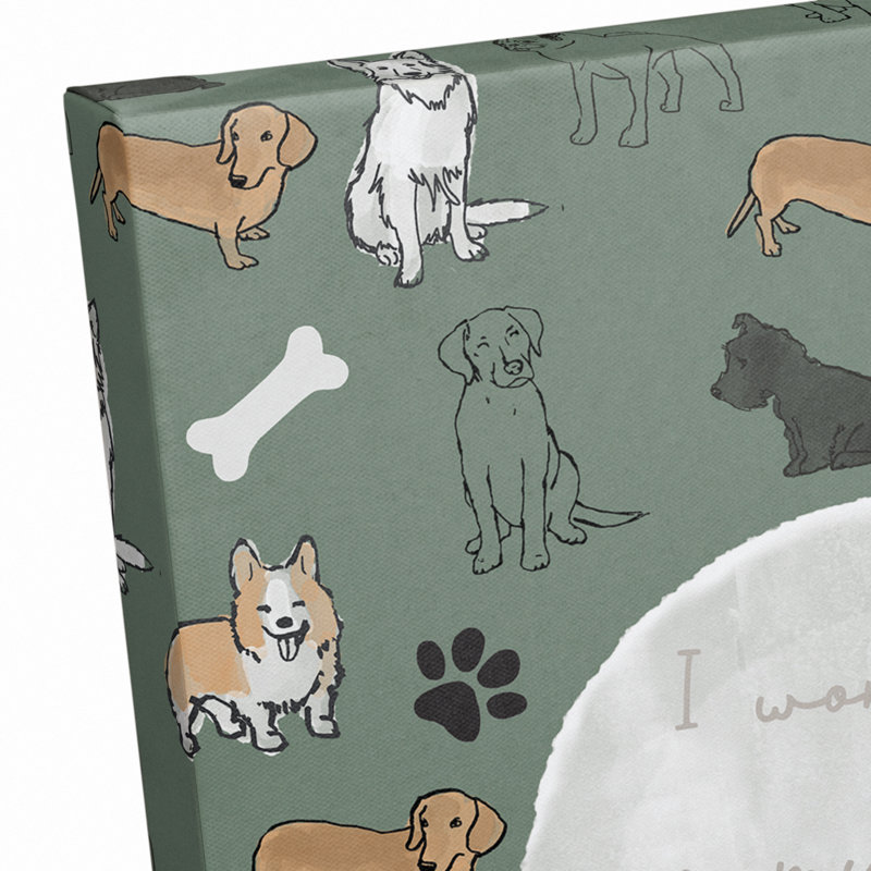 I Work Hard for My Dog Canvas Art Print, 11x14 Inches