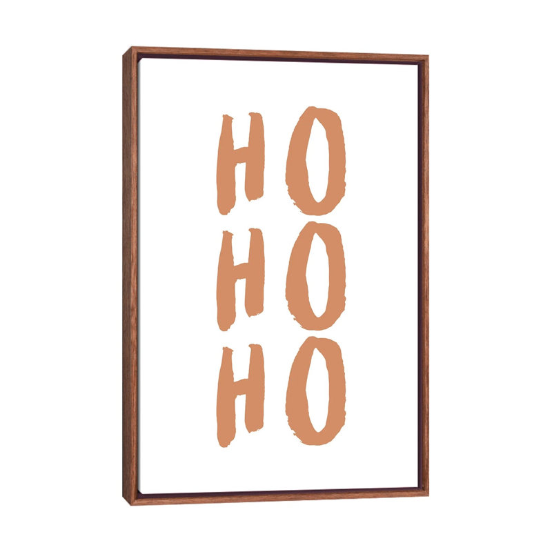 « Ho Ho Ho » par Orara studio-impression d’art textuel, H 48 po x l 32 po x P 1,5 po, Cadre bois classique, Pas de tapis