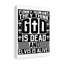 Funny Humans They Think God Is Dead - Wrapped Canvas Print-1169092243
