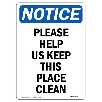 Please Help Us Keep This Place Clean Sign