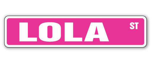 Lofla Sign SignMission LOLA Street Sign Childrens Name Room Sign | Indoor/Outdoor ...