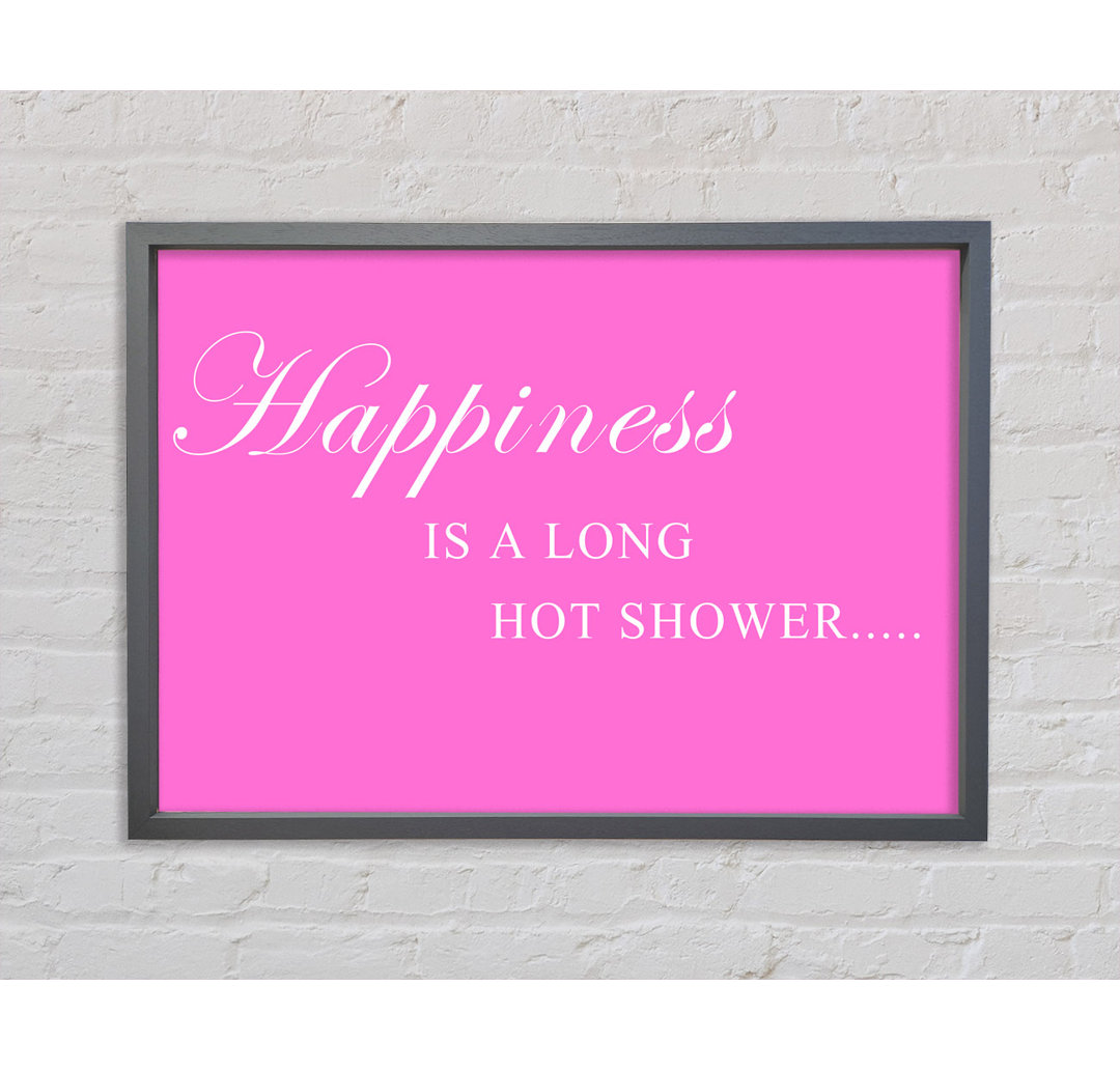 Gerahmtes Bild Happiness Is A Long Hot Shower in Lila