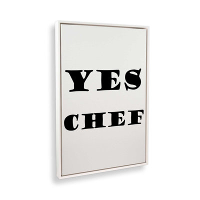 Yes Chef Canvas Print in a Frame