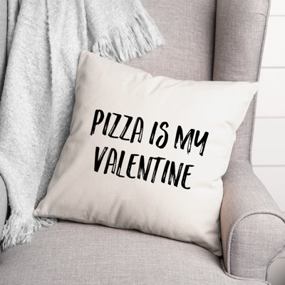 Coussin Pizza Is My Valentine