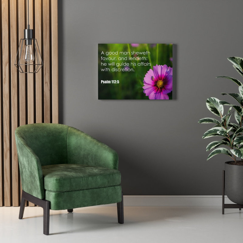 A Good Man Psalm 112:5 - Wrapped Canvas Print, 61cm H x 76cm W