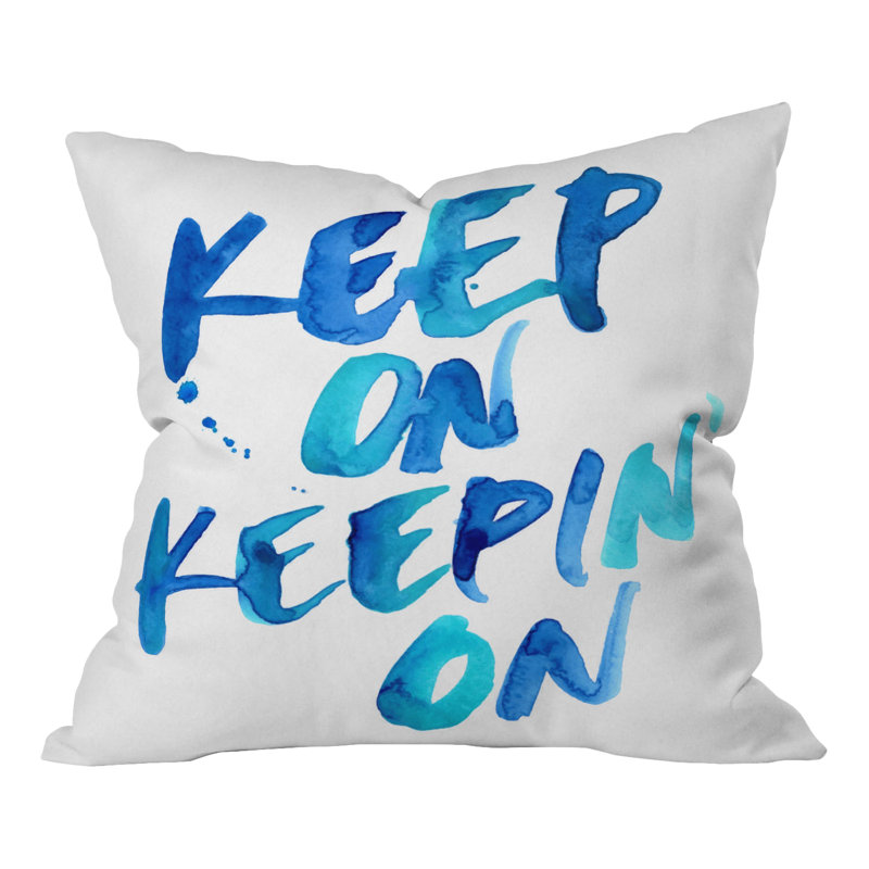 Coussin Keep on Keepin On, 18 po x 18 po
