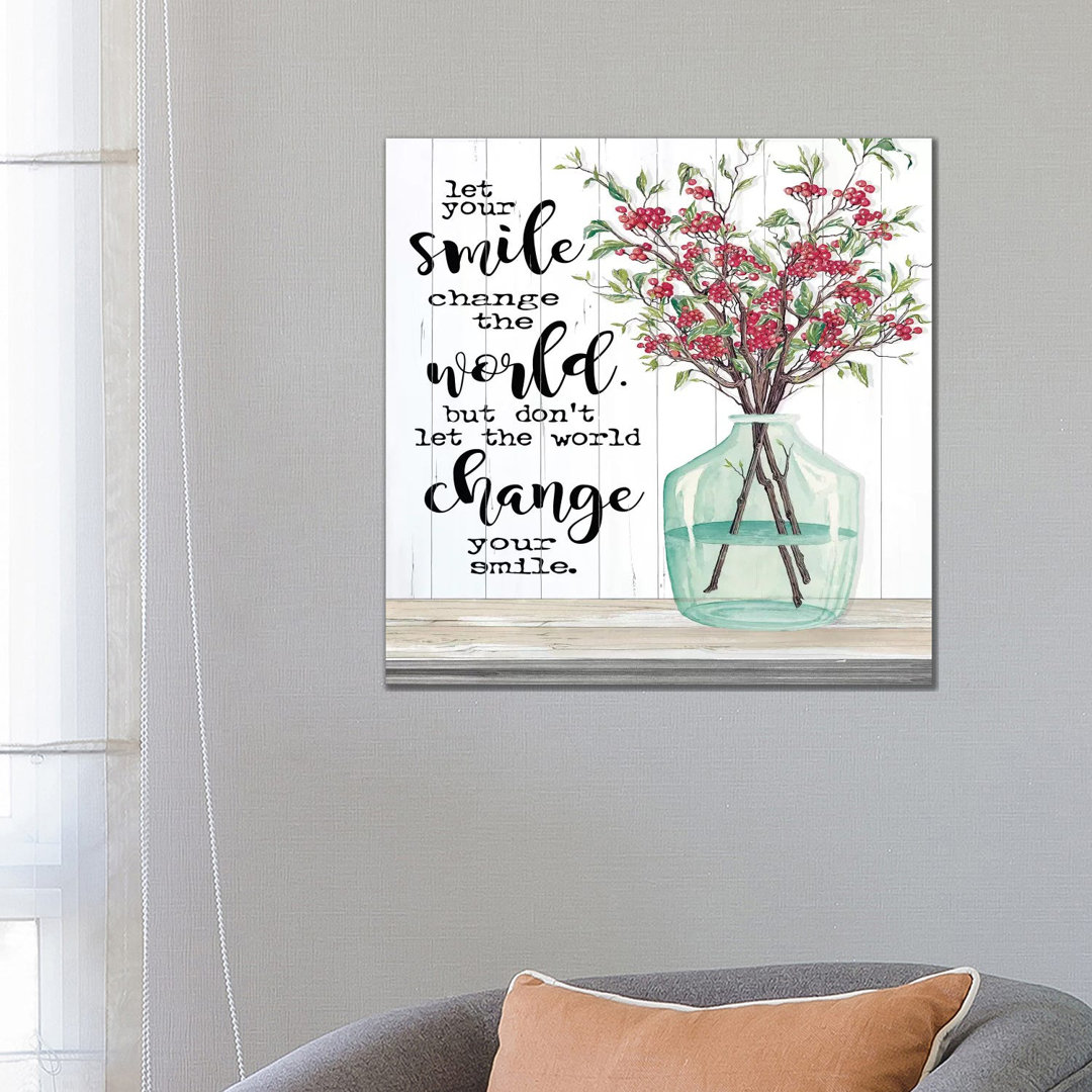 Let Your Smile Change The World by Cindy Jacobs - Wrapped Canvas Print