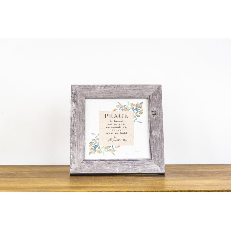 «Peace Is Found Not In What Over Us Us But What Is intérieur», art encadré
