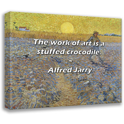 Alfred Jarry Quote: The work of art is a stuffed crocodile.