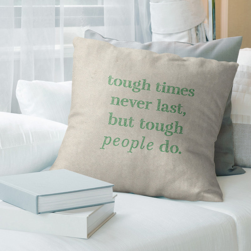 Coussin Handwritten Tough Times, 20 po x 20 po, Blanc / Vert, Pas de remplissage