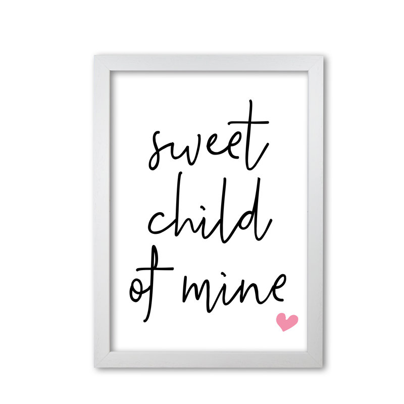 Sweet Child Of Mine - Print, White Grain Frame, 30 cm H x 21 cm W x 5 cm D