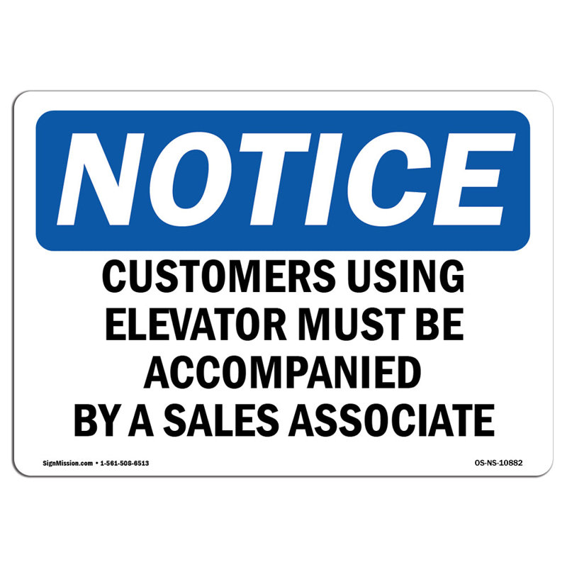 Customers Using Elevator Must Be Accompanied Sign