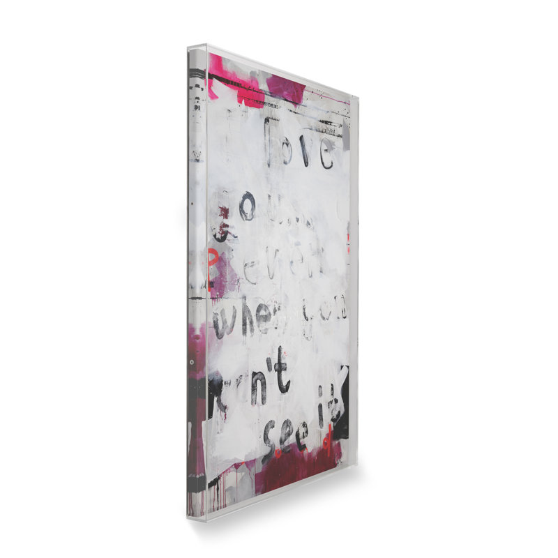 «Love You Even When» par Kent Youngstrom, Boîte-cadre, H 24 po x l 36 po
