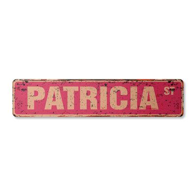 Patricia Street Sign Heavy Duty Plastic 4" X 18"