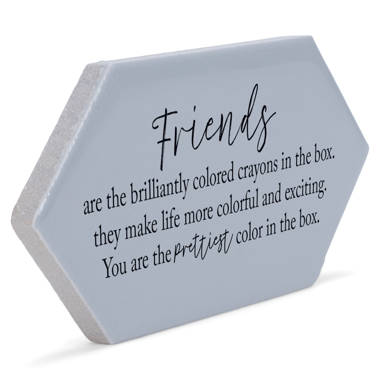 Best Friends There Are Good Friends, There Are Best Friends, and Then There Is You Picture Frame Trinx