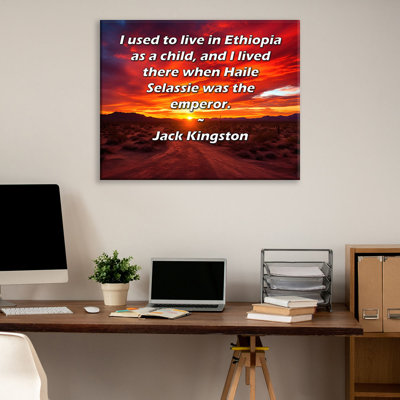 ArtsyQuotes Gallery Wrapped Canvas By Jack Kingston: "I used to live in Ethiopia as a child, and I lived there when Haile Selassie was the emperor."