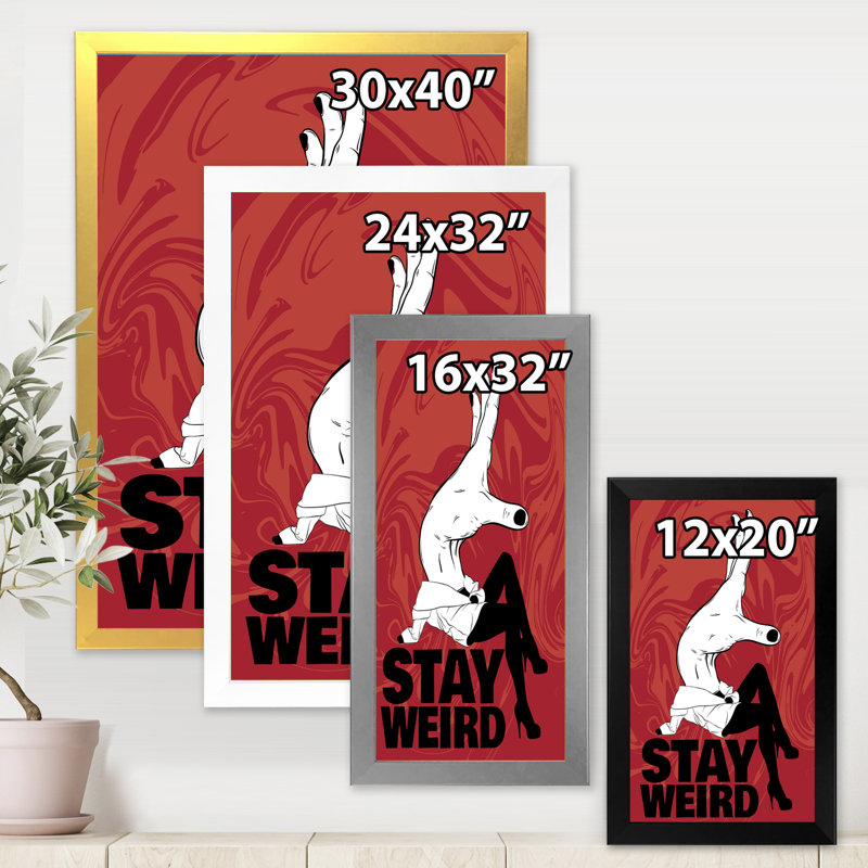 Stay Weird - Art textuel sur toile, Cadre photo argenté, H 32 po x l 24 po x P 1 po