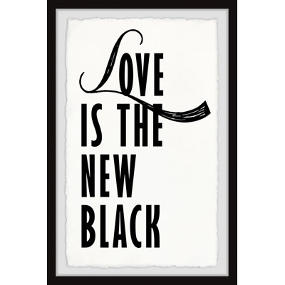 " Love Is The New Black "